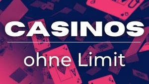 Online casino ohne Limit